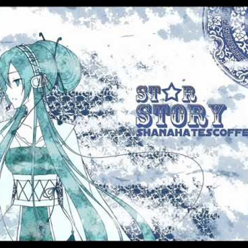 Hatsune Miku - Star Story