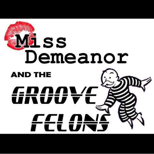 Whitman's Sampler - Miss Demeanor and the Groove Felons