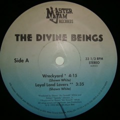 The Divine Beings - Loyal Land Lovers (1992)