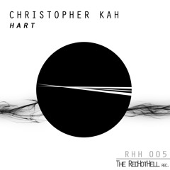 CHRISTOPHER KAH - Hart (Original mix) | RHH 005
