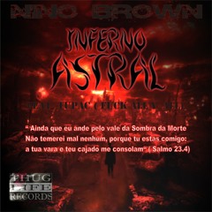 Nino Brown feat. 2pac  Inferno Astral