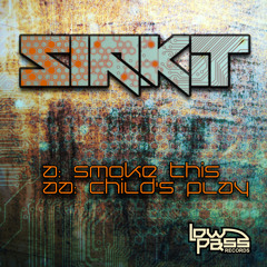 Sirkit - "Break" [LP-FREE-012]