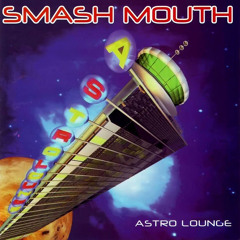 Smash Mouth - Story of my life