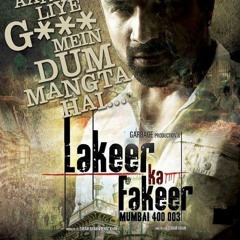 Chillam Chillam - Lakeer Ka Fakeer