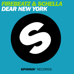 Firebeatz & Schella - Dear New York (Original Mix)