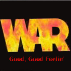 War ‎– Good, Good Feelin' (edit)