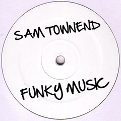 Sam Townend - Funky Music **FREE DOWNLOAD**