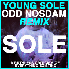 sole "Young Sole"  Odd Nosdam Remix)