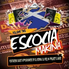 Escocia Makina Volume Two