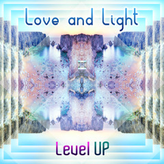 Love and Light - The Holodeck