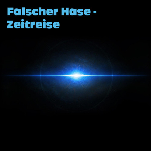 Falscher Hase - Zeitreise (Oktober 2007)