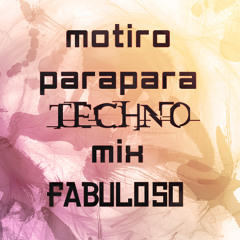 FABULOSO MISSION STYLE TECHPARA NON-STOP MIX