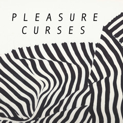 PLEASURE CURSES - Lines On A Wire