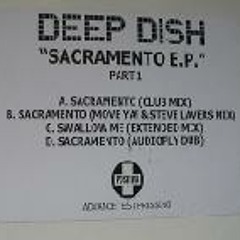 Deep Dish - Sacramento (Move Ya & Steve Lavers remix vocal) 2007