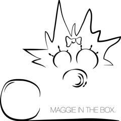 Maggie in the box - Omnes spes relinquite