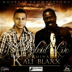 China B ft. Kali Blaxx - Talk About Love (Hustlin Productions 2012) (Costa Rebel Prods)