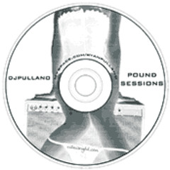 DJ Pullano - Pound Session