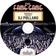 DJ Pullano - The Fame Game