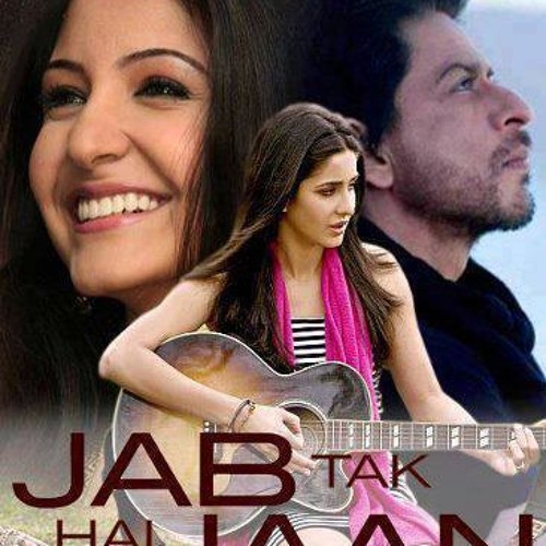 Jab Tak Hai Jaan Songs Free Download Mp3 Jab Tak Hai Jaan Album Cover