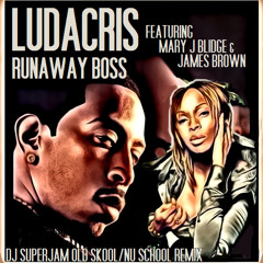 Ludacris ft. Mary J Blidge & James Brown - Runaway boss Remix