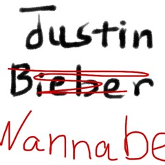Justin Wannabe