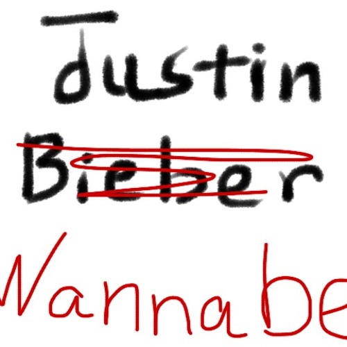 Justin Wannabe