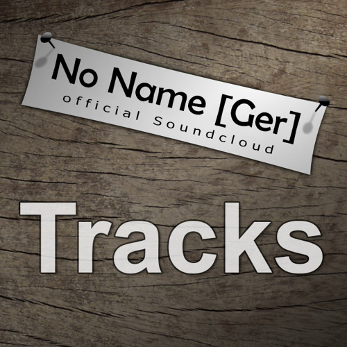 No Name [Ger] - Tracks