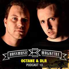 Octane and DLR Guest Mix - Bass Music Magazine Podcast 13
