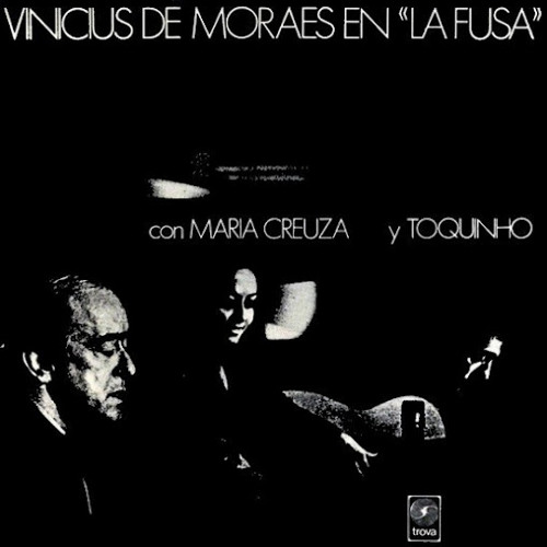 Vinicius de Moraes & Toquinho feat. Maria Creuza - Berimbau/Consolação (Live)