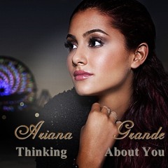 Ariana Grande - Thinking About You (Frank Ocean cover)