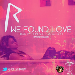 128 WE FOUND LOVE - RIHANA ( DJ VANZY )