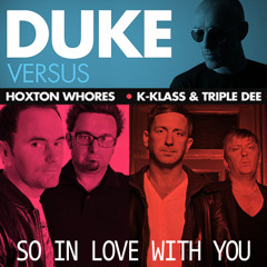 Duke - So In Love With You (Hoxton Whores Remix) Altra Moda Records (PROMO EDIT)