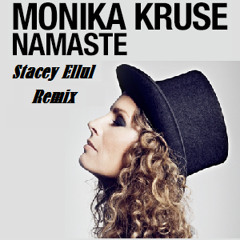 Monika Kruse-Namaste-Stacey Ellul Remix