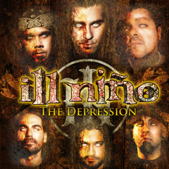 Ill Nino - The Depression
