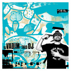 DJ Vadim - This DJ (Slick Shoota Remix)