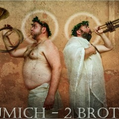 Bumich - 2Broth's (Original Edition)