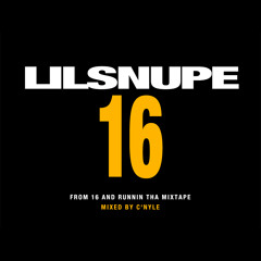 Lil Snupe - 16