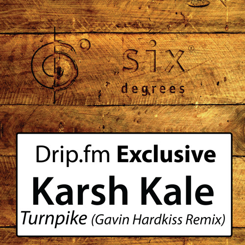 Karsh Kale - Turnpike (Gavin Hardkiss Remix)