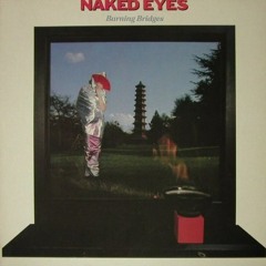 Naked Eyes - The Time Is Now (different from CD)