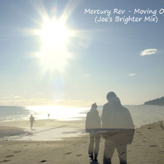 Mercury Rev - "Moving On" (Joe's Brighter Mix)