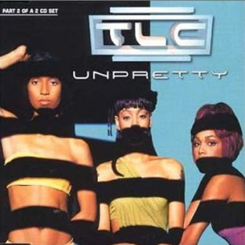 TLC Unpretty (Follow Me Remix) Indie Shuffle