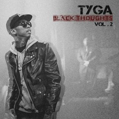 Tyga - Never Be The Same