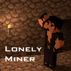 "Lonely Miner" - A Minecraft Parody of Gym Class Heroes Stereo Heart