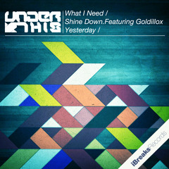 Under This - What I Need [iBreaks Records] - OUT NOW!!!