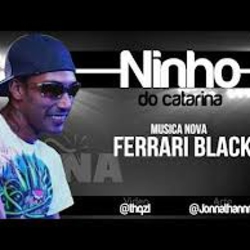 MC Ninho do Catarina   Ferrari Black (DJ Flvio Beat Box) 2012