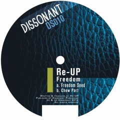 Re-UP - Freedom Seed (Dissonant DS010)