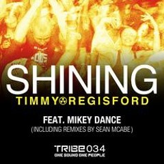 Timmy Regisford - 'Shining' feat. Mikey Dance (Sean McCabe Remix) Preview