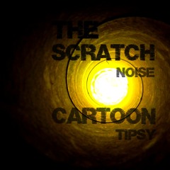 The Scratch Noise - Cartoon Tipsy (Original Mix) FREE DOWNLOAD!