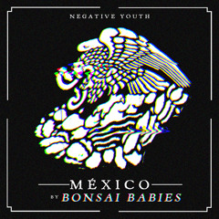 Bonsai Babies - México