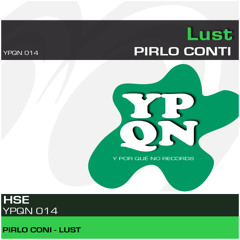 YPQN014 Pirlo Conti - Lust (FREE DOWNLOAD)